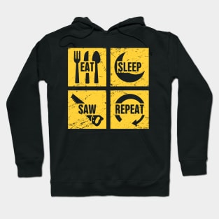 Eat, Sleep, Saw, Repeat | Funny Carpenter Graphic Hoodie